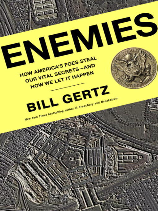 Title details for Enemies by Bill Gertz - Wait list
